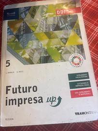 Libro di economia aziendale “Futuro impresa up 5”