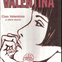 CIAO VALENTINA ED ALTRE STORIE