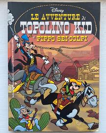 Le avventure di Topolino Kid e Pippo Sei-Colpi