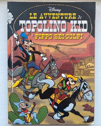 Le avventure di Topolino Kid e Pippo Sei-Colpi