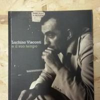 Luchino Visconti e il suo tempo