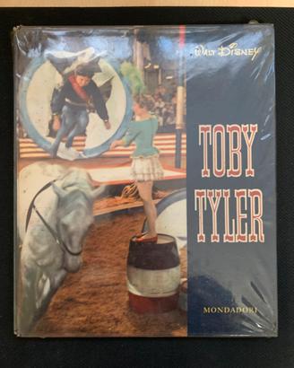 Walt Disney Toby Tyler  Mondadori 1960 illustrato