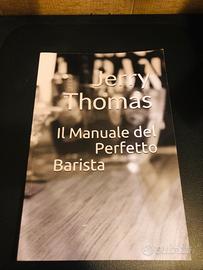Libro IL MANUALE DEL PERFETTO BARISTA