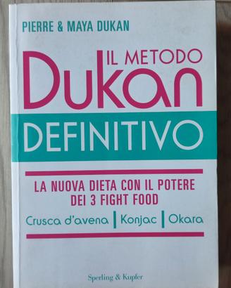 Il metodo Dukan definitivo - Pierre e Maya Dukan