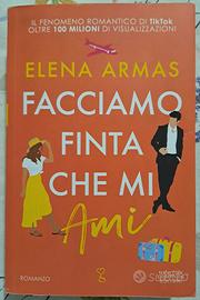 Facciamo finta che mi ami - Elena Armas