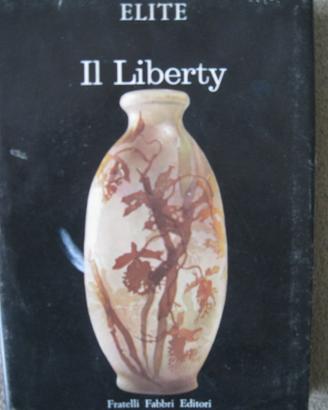 Il Liberty - Fabbri Editori Collana Elite