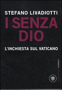 I SENZA DIO