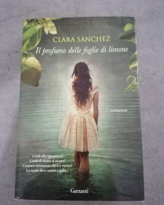 Clara Sanchez - Il profumo delle foglie di limone