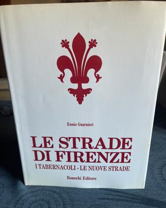 Enciclopedia Le strade di Firenze