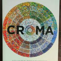 Croma: tutti i colori del mondo in 350 fotografie