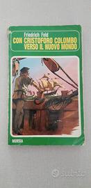 Libro con Cristoforo Colombo verso il nuovo mondo