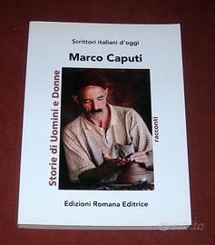 Storie di uomini e donne - Marco Caputi - 2013