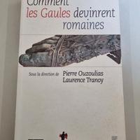 Comment les Gaules devinrent romaines