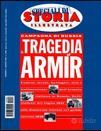 Campagna di Russia LA TRAGEDIA DELL'ARMIR (e CSIR)