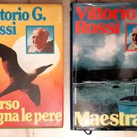 2 libri a 5€ Vittorio G.Rossi: MAESTRALE+L'ORSO...
