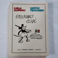 libro vintage"Eravamo così",ed. Nerbini 1976
