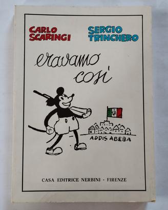 libro vintage"Eravamo così",ed. Nerbini 1976