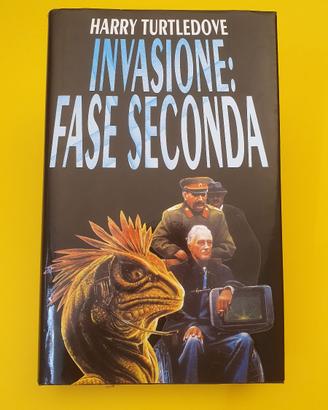 Libro Harry Turtledove - Invasione: Fase Seconda
