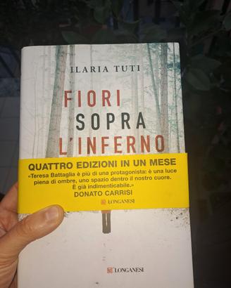 I fiori sopra l'inferno di Ilaria tuti