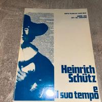 Heinrich Schutz e il suo Tempo -  Rostirolla