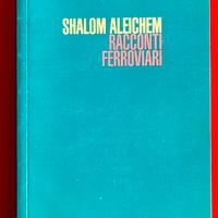 Racconti ferroviari. Shalom Aleichem