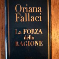 ORIANA FALLACI - LA FORZA DELLA RAGIONE