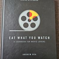 Libro "Eat what you watch" - Cibo e cinema INGLESE