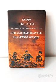 Tango e gli altri- Macchiavelli e Guccini