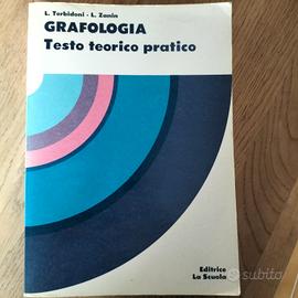 Grafologia - Testo teorico pratico di L.Torbidoni 