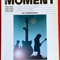 The Moment, 25 Years of Rock Photography