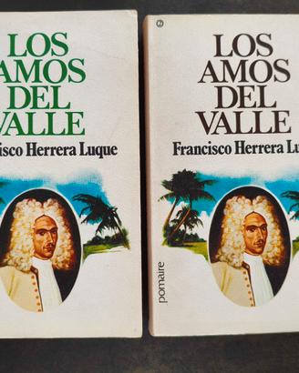 Los Amos del Valle - F. Herrera Luque 2 tomi, 1979