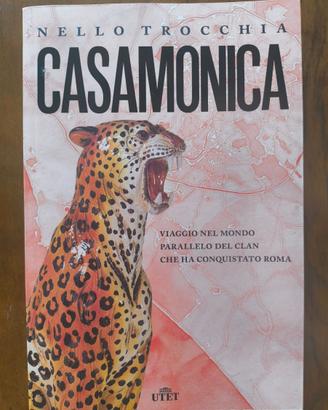 Casamonica - libro di Nello Trocchia edito da UTET
