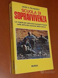 Scuola di sopravvivenza di Jacek E. Palkiewicz.