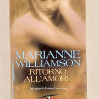Ritorno all'amore Marianne Williamson Ed.Corbaccio