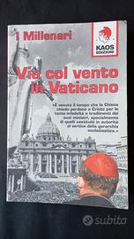 "Via col vento in Vaticano" 