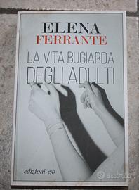 Romanzo la vita bugiarda degli adulti di Elena fer