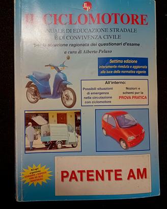 Manuale Patente AM - Il Ciclomotore Peluso