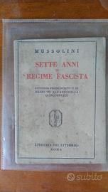 Opuscolo originale d'epoca:  "Sette anni di regime