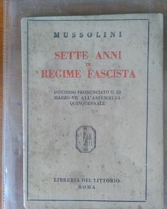 Opuscolo originale d'epoca:  "Sette anni di regime