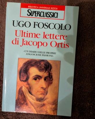 ultime lettere di Jacopo Ortis - foscolo
