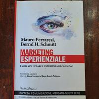 M.Ferraresi, B H. Schmitt, Marketing esperienziale