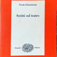 Chiaromonte, Scritti sul teatro