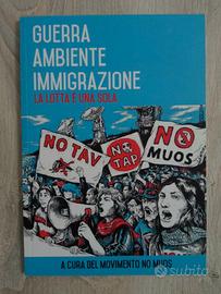 GUERRA AMBIENTE IMMIGRAZIONE - LA LOTTA E' UNA SOL