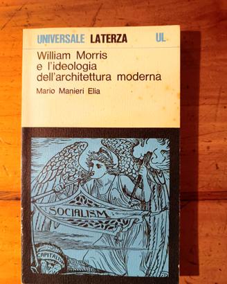 W.Morris e l'ideologia dell'architettura moderna