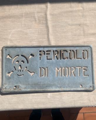 Targa insegna cartello “pericolo di morte “vintage