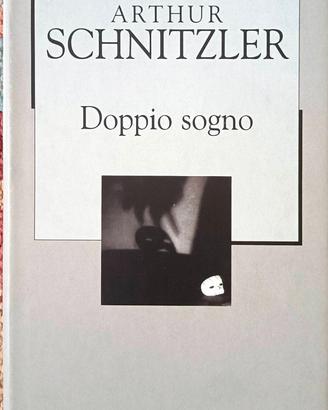Doppio Sogno - Arthur Schnitzler - La biblioteca