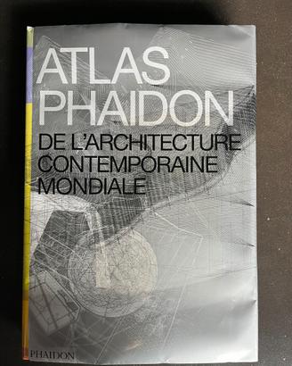 Atlas Phaidon de l'Architecture contemporaine mond