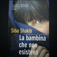 La bambina che non esisteva di Siba Shakib