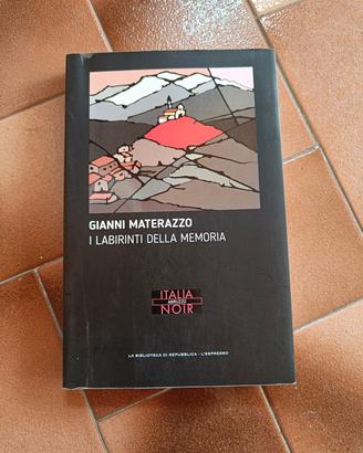 Libro-GIANNI MATERAZZO-i labirinti della memoria