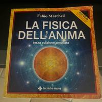 Fabio Marchesi BEST SELLER LA FISICA DELL'ANIMA